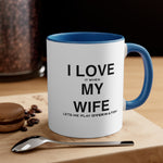 Load image into Gallery viewer, Overwatch I Love It When My Wife Lets Me Play Coffee Mug, 11oz
