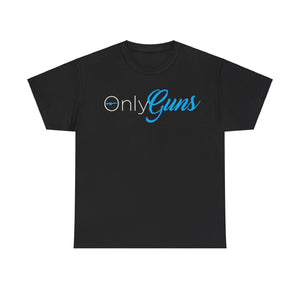 OnlyGuns OnlyFans Inspirted Funny Unisex Heavy Cotton Tee