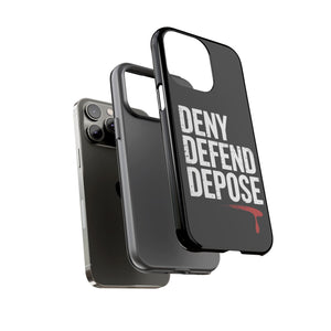 DENY DEFEND DEPOSE | Tough Cases