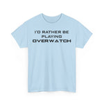 Load image into Gallery viewer, Overwatch I&#39;d Rather Be Playing Unisex Heavy Cotton Tee Shirt Tshirt T-shirt Gamer Gift For Him Her Game Cup Cups Mugs Birthday Christmas Valentine&#39;s Anniversary Gifts
