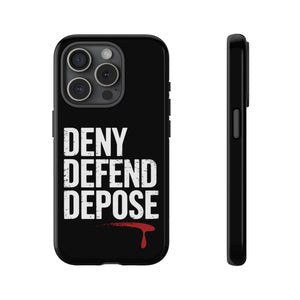 DENY DEFEND DEPOSE | Tough Cases