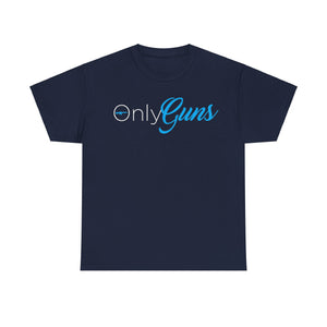 OnlyGuns OnlyFans Inspirted Funny Unisex Heavy Cotton Tee