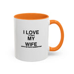 Load image into Gallery viewer, I Love My Wife Coffee Mug — Funny 'Let's Me Play Undertale' Black Accent Ceramic Mug (11oz &amp; 15oz)
