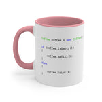 Load image into Gallery viewer, Coding Coffee Accent Coffee Mug, 11oz
