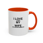 Load image into Gallery viewer, I Love My Wife Coffee Mug — Funny 'Let's Me Play Undertale' Black Accent Ceramic Mug (11oz &amp; 15oz)
