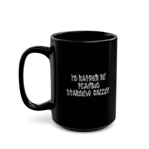 Stardew Valley I'd Rather Be Playing Black Mug (11oz, 15oz) Cups Mugs Cup Gamer Gift For Him Her Game Cup Cups Mugs Birthday Christmas Valentine's Anniversary Gifts