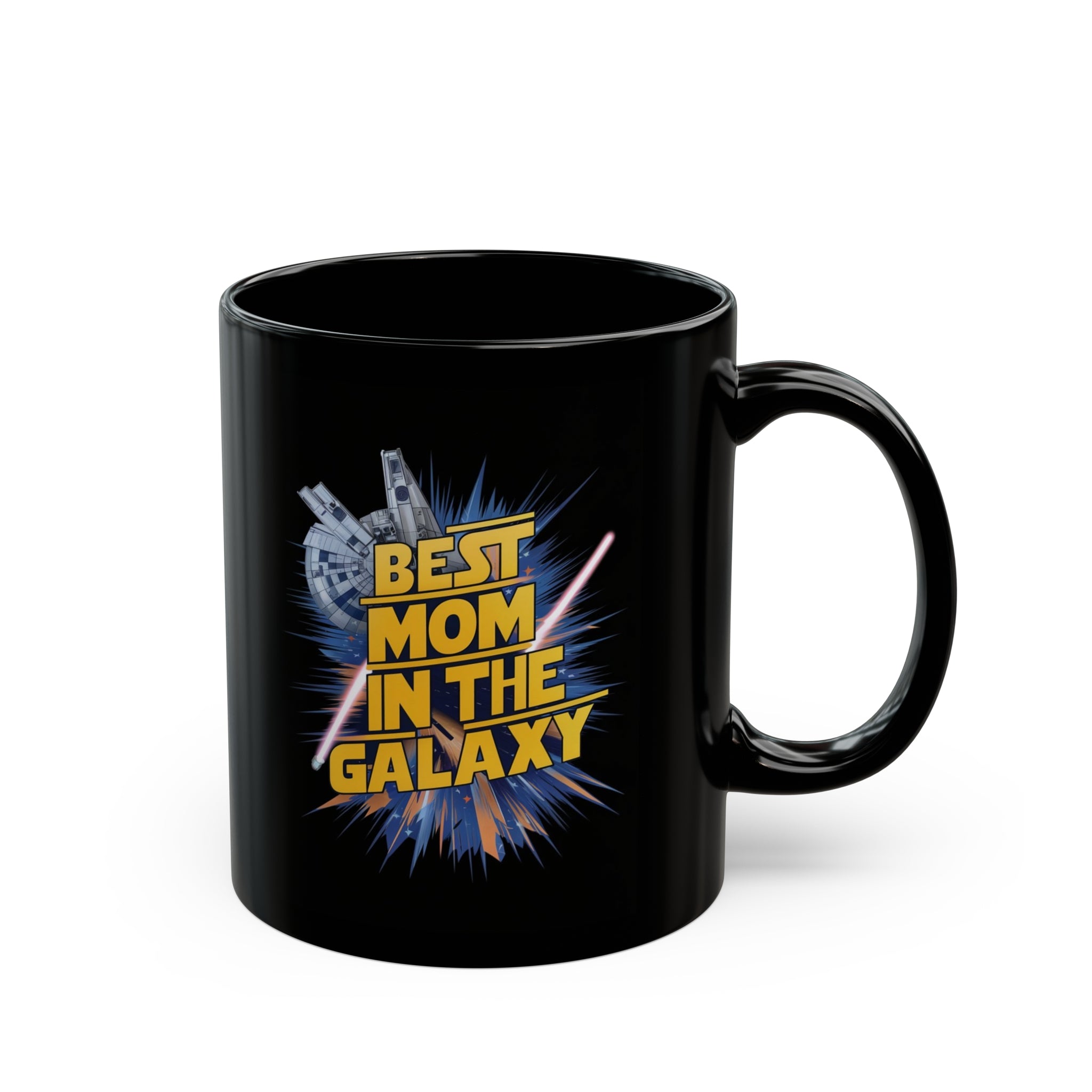 Best Mom In The Galaxy Black Mug (11oz, 15oz) Christmas Mother's Day Mummy Gift For Mother Space Sci-fi Themed Appreciation