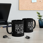 Load image into Gallery viewer, Mom Funny Black Mug (11oz, 15oz) I&#39;m Not A Regular Mom I&#39;m A Cool Mom Gift For Mom Mother&#39;s Day Gift Mother&#39;s Day Birthday Christmas Valentine&#39;s Gift Cup
