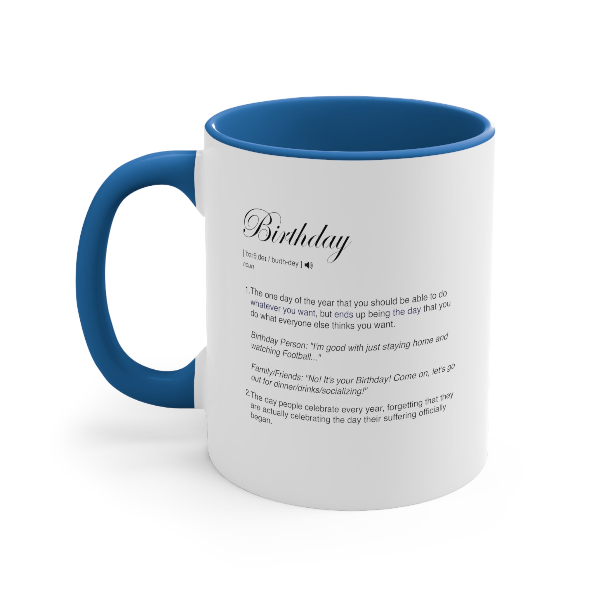 Birthday Funny Definitions Coffee Mug, 11oz Gift For Him Gift For Her Celebration Humor Humour Cup