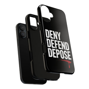 DENY DEFEND DEPOSE | Tough Cases