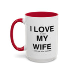 Load image into Gallery viewer, Ceramic Mug - “I Love It When My Wife Lets Me Play Terraria” Coffee Cup
