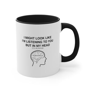 Elder Scrolls Coffee Mug, 11oz I Might Look Like I'm Listening Joke Humour Humor Birthday Christmas Valentine's Gift Cup