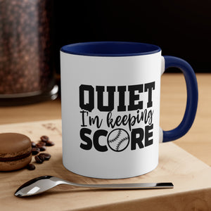 Baseball Funny Coffee Mug, 11oz Quiet I'm Keeping Score Joke Humour Humor Birthday Christmas Valentine's Gift Cup