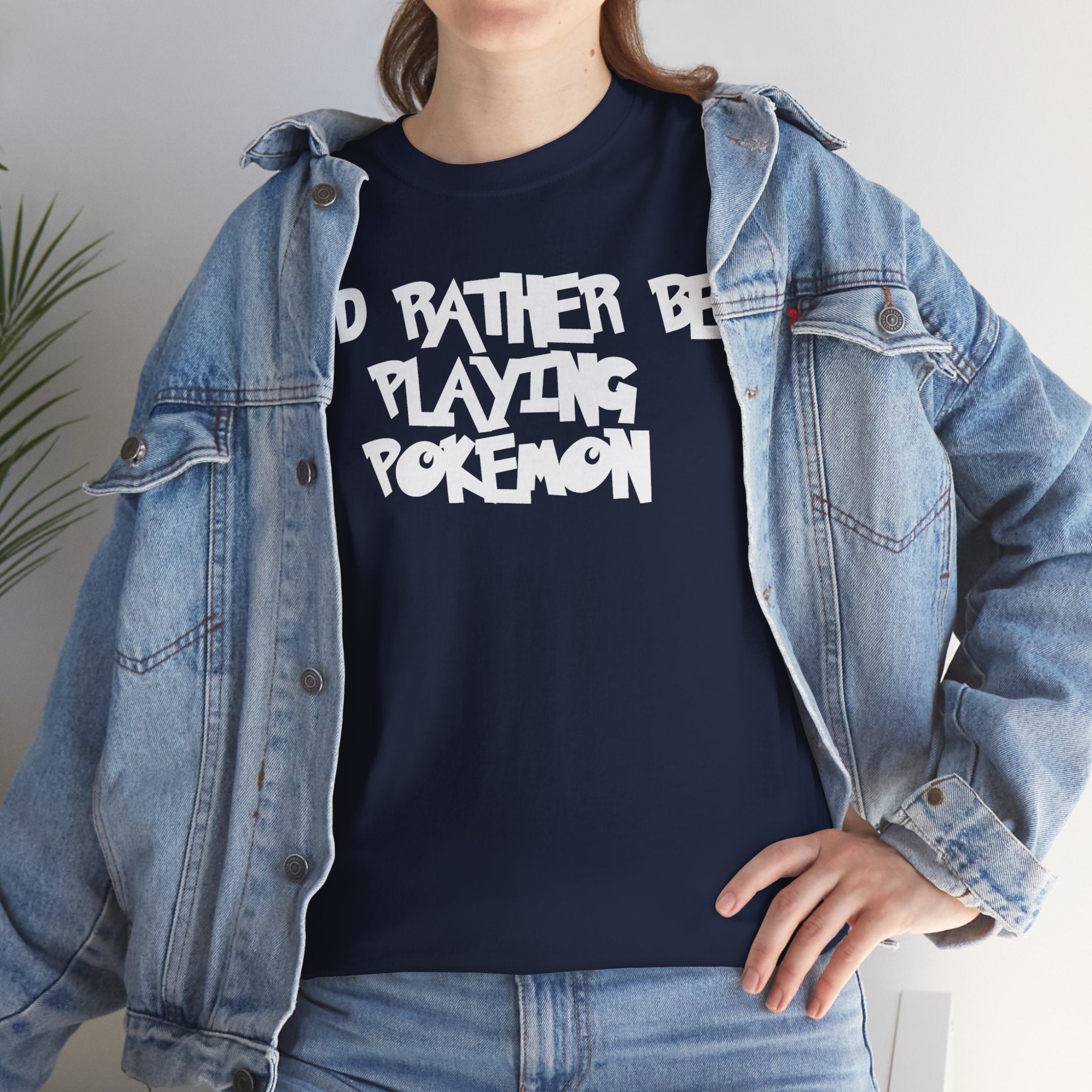 Poke mon I'd Rather Be Playing Unisex Heavy Cotton Tee Gamer Shirt Tshirt T-shirt Gamer Gift For Him Her Game Cup Cups Mugs Birthday Christmas Valentine's Anniversary Gifts