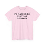 Load image into Gallery viewer, Genshin Impact I&#39;d Rather Be Playing Unisex Heavy Cotton Tee Shirt Tshirt T-shirt Gamer Gift For Him Her Game Cup Cups Mugs Birthday Christmas Valentine&#39;s Anniversary Gifts
