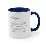 Load image into Gallery viewer, Birthday Funny Definitions Coffee Mug, 11oz Gift For Him Gift For Her Celebration Humor Humour Cup
