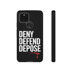 DENY DEFEND DEPOSE | Tough Cases