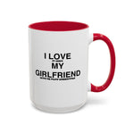 Load image into Gallery viewer, I Love My Girlfriend Coffee Mug — Romantic Black-Handle 11oz &amp; 15oz Gift
