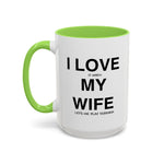 Load image into Gallery viewer, Ceramic Mug - “I Love It When My Wife Lets Me Play Terraria” Coffee Cup
