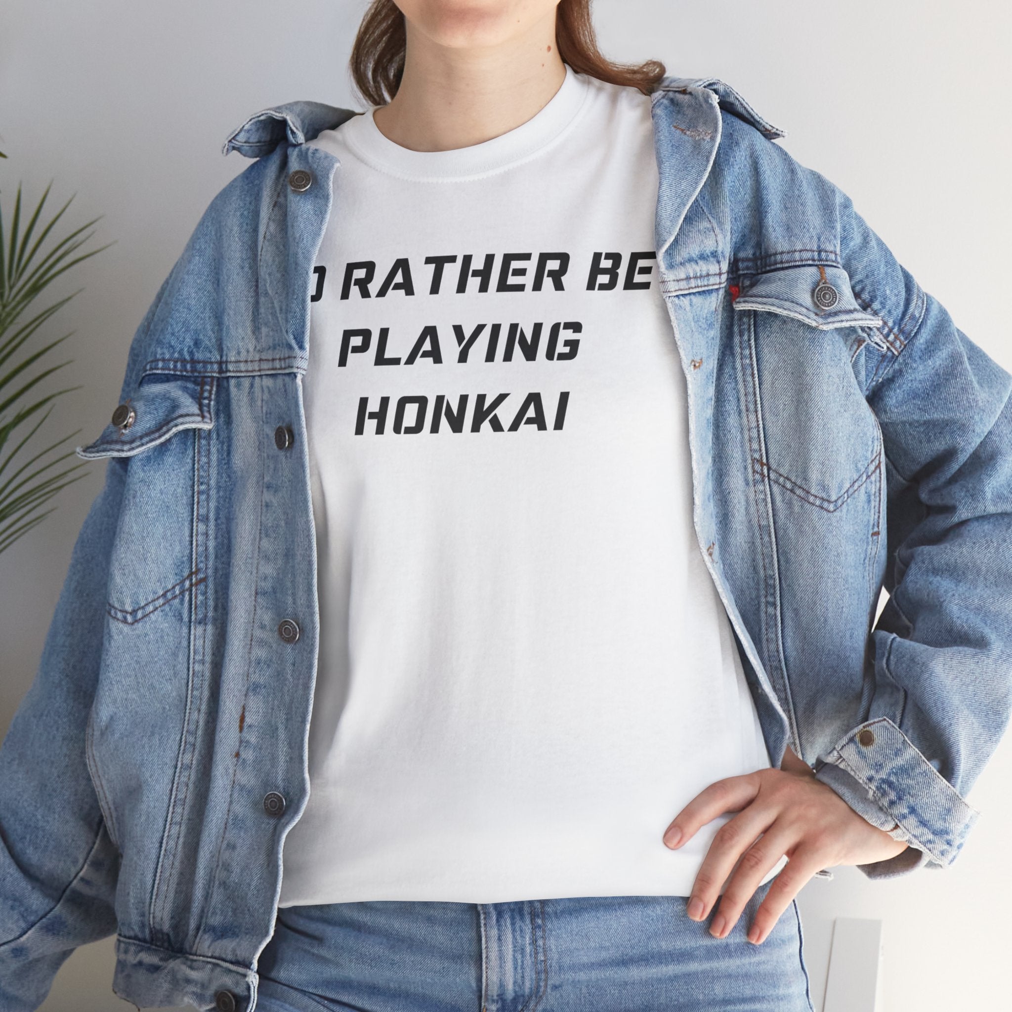 Honkai I'd Rather Be Playing Unisex Heavy Cotton Tee Impact Starrail Shirt Tshirt T-shirt Gamer Gift For Him Her Game Cup Cups Mugs Birthday Christmas Valentine's Anniversary Gifts