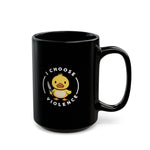 Load image into Gallery viewer, I Choose Violence Duck Black Mug (11oz, 15oz) Cute Joke Humour Humor Birthday Christmas Valentine&#39;s Gift Cup Adorable Ducks
