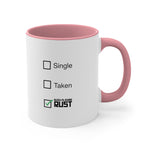 Load image into Gallery viewer, Rust Single Taken Coffee Mug, 11oz Gift For Him Gift For Her Christmas Birthday Valentine
