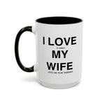 Load image into Gallery viewer, Ceramic Mug - “I Love It When My Wife Lets Me Play Terraria” Coffee Cup
