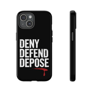 DENY DEFEND DEPOSE | Tough Cases