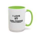 Load image into Gallery viewer, I Love My Girlfriend Coffee Mug — Romantic Black-Handle 11oz &amp; 15oz Gift
