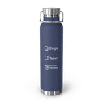 Load image into Gallery viewer, 22oz Insulated Water Bottle — "Single / Taken / Playing Terraria" Stainless Vacuum Bottle
