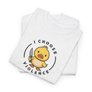 Cute I Choose Violence Duck Black White Unisex Heavy Cotton Tee Cool Graphic Meme Tees Birthday Christmas Valentine's Couple Gift For Her Him