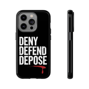 DENY DEFEND DEPOSE | Tough Cases