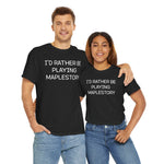 Load image into Gallery viewer, Maplestory I&#39;d Rather Be Playing Unisex Heavy Cotton Tee Gamer Gift For Him Her Game Cup Cups Mugs Birthday Christmas Valentine&#39;s Anniversary Gifts
