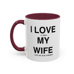 Load image into Gallery viewer, Ceramic Mug - “I Love It When My Wife Lets Me Play Terraria” Coffee Cup
