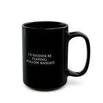 Load image into Gallery viewer, I'd Rather Be Playing Hollow Knight Black Mug — Gamer Coffee Cup (11oz, 15oz)
