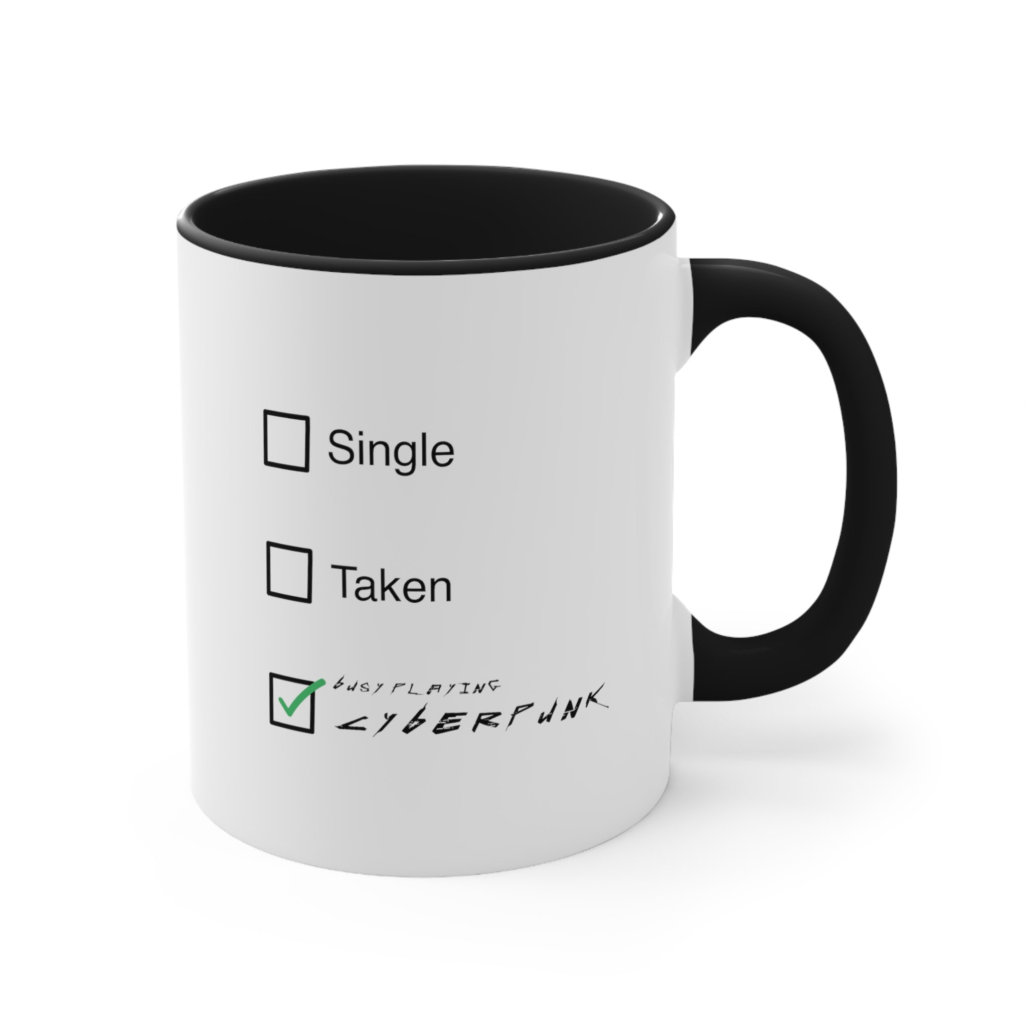 Cyberpunk Funny Single Taken Coffee Mug, 11oz 2077 Cups Mugs Cup Gamer Gift For Him Her Game Cup Cups Mugs Birthday Christmas Valentine's Anniversary Gifts