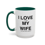 Load image into Gallery viewer, Ceramic Mug - “I Love It When My Wife Lets Me Play Terraria” Coffee Cup
