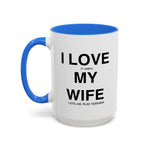Load image into Gallery viewer, Ceramic Mug - “I Love It When My Wife Lets Me Play Terraria” Coffee Cup
