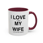 Load image into Gallery viewer, Ceramic Mug - “I Love It When My Wife Lets Me Play Terraria” Coffee Cup

