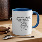 Load image into Gallery viewer, Warframe Funny Coffee Mug, 11oz I Might Look Like I&#39;m Listening Joke Humour Humor Birthday Christmas Valentine&#39;s Gift Cup
