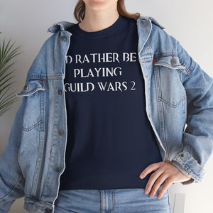 Guild Wars 2 I'd Rather Be Playing Unisex Heavy Cotton Tee Shirt Tshirt T-shirt Gamer Gift For Him Her Game Cup Cups Mugs Birthday Christmas Valentine's Anniversary Gifts