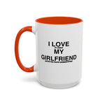 Load image into Gallery viewer, I Love My Girlfriend Coffee Mug — Romantic Black-Handle 11oz &amp; 15oz Gift
