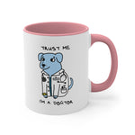 Load image into Gallery viewer, Trust me, I&#39;m a Dogtor Accent Coffee Mug, 11oz
