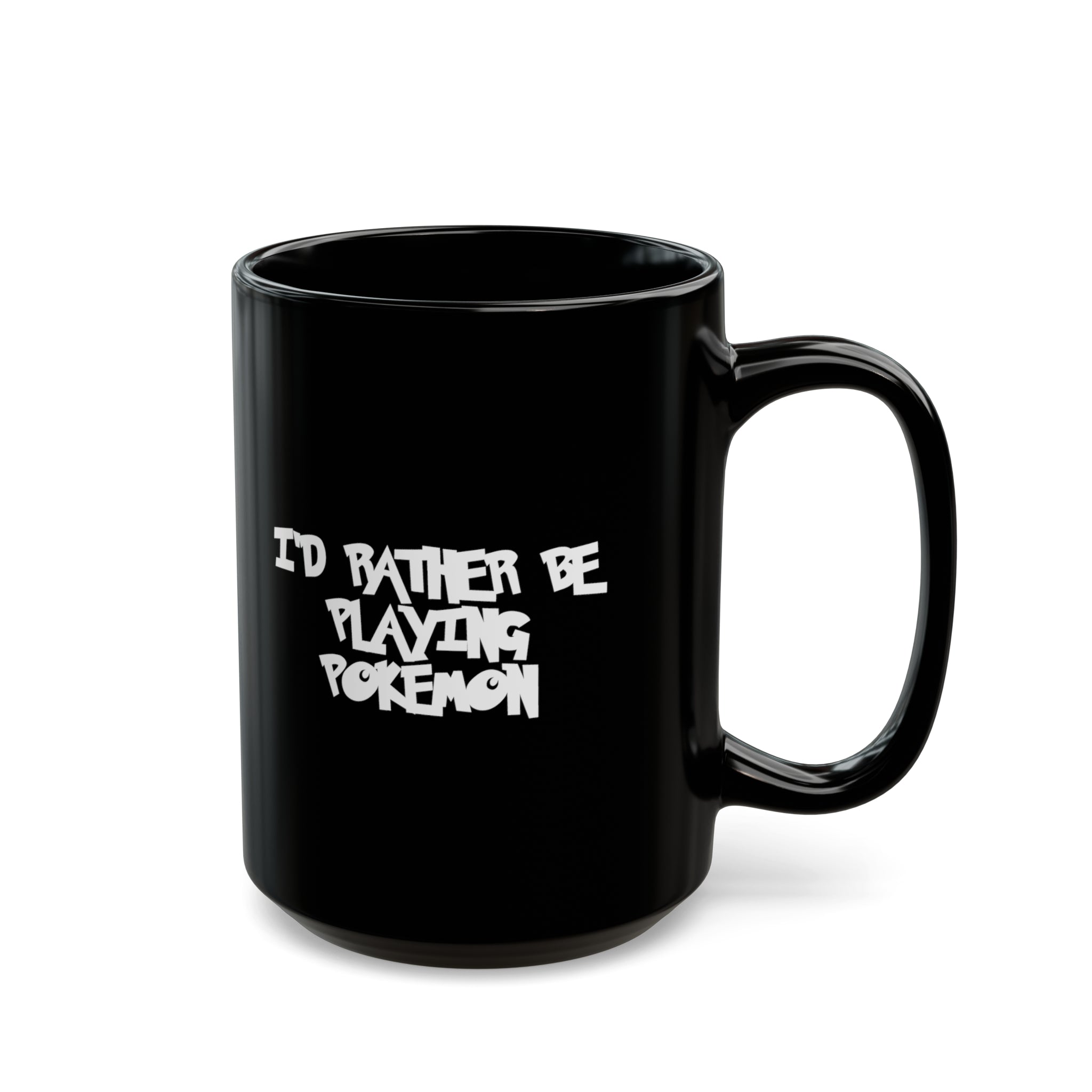 Poke mon I'd Rather Be Playing Black Mug (11oz, 15oz) Mugs Cups Gamer Gift For Him Her Game Cup Cups Mugs Birthday Christmas Valentine's Anniversary Gifts