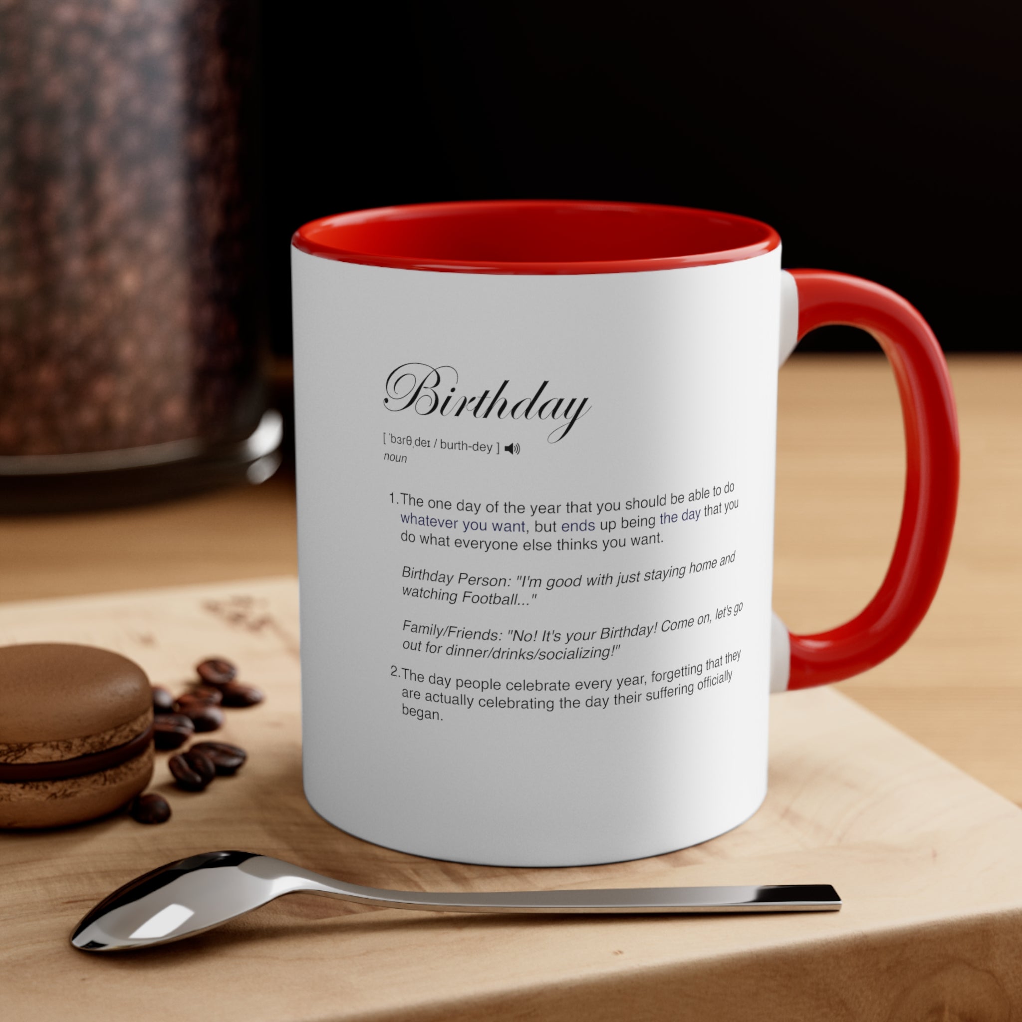 Birthday Funny Definitions Coffee Mug, 11oz Gift For Him Gift For Her Celebration Humor Humour Cup