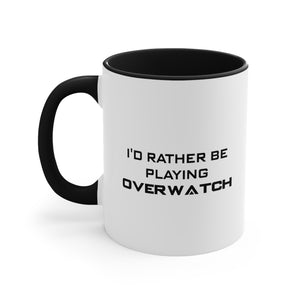 Overwatch I'd Rather Be Playing Coffee Mug, 11oz Cups Mugs Cup Gamer Gift For Him Her Game Cup Cups Mugs Birthday Christmas Valentine's Anniversary Gifts