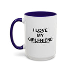 Load image into Gallery viewer, I Love My Girlfriend Coffee Mug — Romantic Black-Handle 11oz &amp; 15oz Gift
