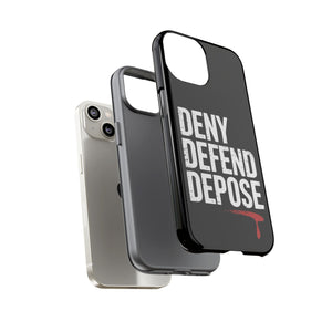 DENY DEFEND DEPOSE | Tough Cases