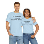 Load image into Gallery viewer, Counter-strike 2 I&#39;d Rather Be Playing Unisex Heavy Cotton Tee cs counterstrike Cups Mugs Cup Gamer Gift For Him Her Game Cup Cups Mugs Birthday Christmas Valentine&#39;s Anniversary Gifts
