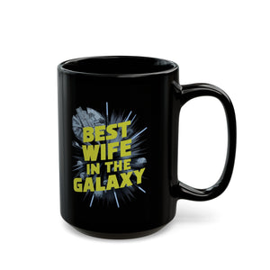 Best Wife In The Galaxy Black Mug (11oz, 15oz) Space Theme Valentine's Day Gift Cup Appreciation Love Lover Gift For Wife Christmas Birthday